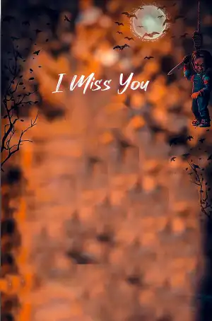 I Miss You Snapseed Background HD Download