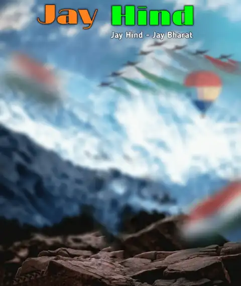 Jai Hind Mountain 15 August Editing Background HD Download